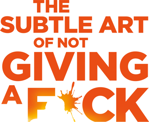 The Subtle Art of Not Giving a #@%!