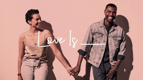 Love Is___