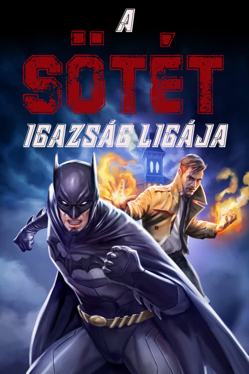 A sötét Igazság Ligája 2017