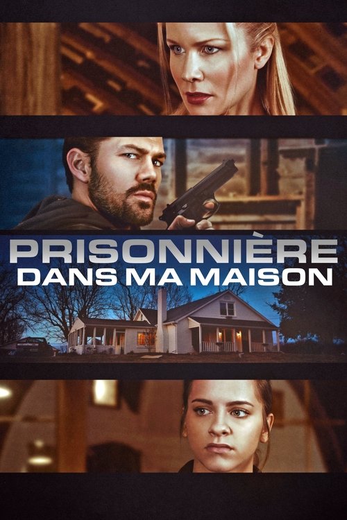 Poster image du film Prisonnière dans ma maison Prisonnière dans ma maison