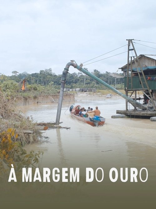 À Margem do Ouro (2022) poster