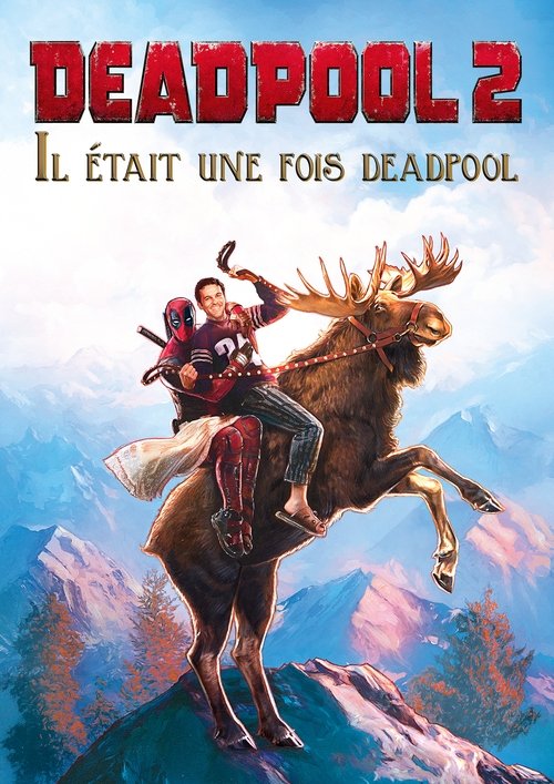 Once Upon a Deadpool 2018