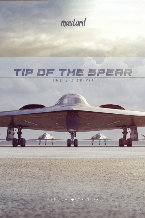 Tip of the Spear: The B-2 Spirit