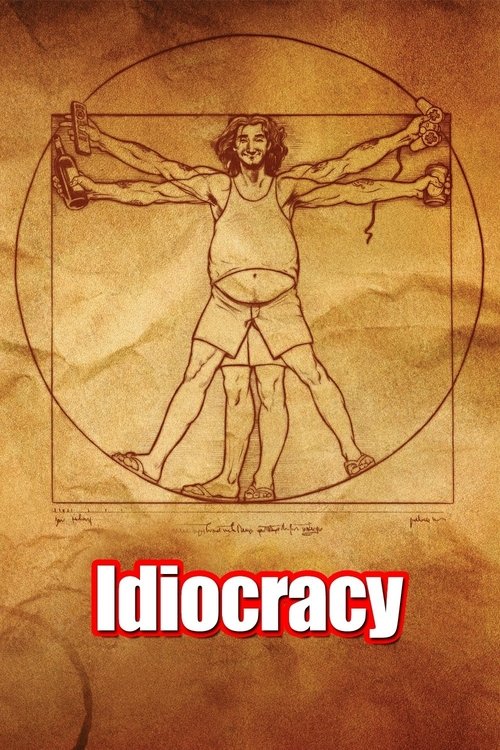 Schauen Idiocracy On-line Streaming