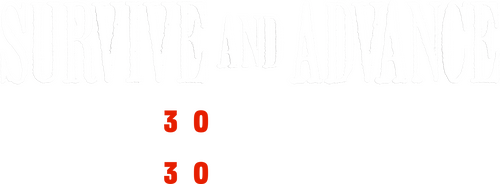 Survive and Advance