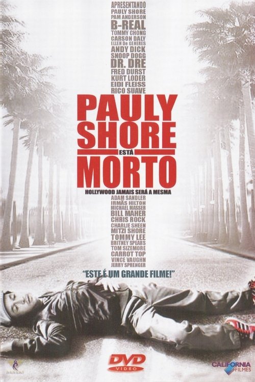 Pôster de Pauly Shore Está Morto