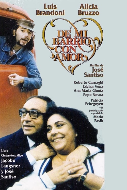 De mi barrio con amor Movie Poster Image