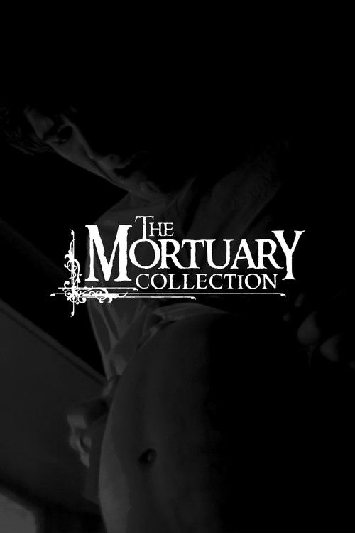 The Mortuary Collection poster