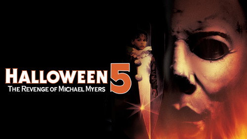 Halloween 5: The Revenge of Michael Myers