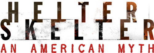 Helter Skelter: An American Myth