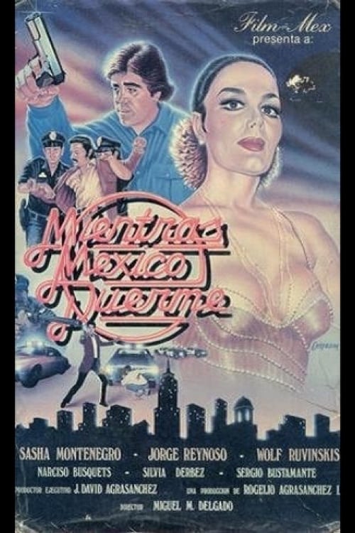 Mientras México duerme (1986)