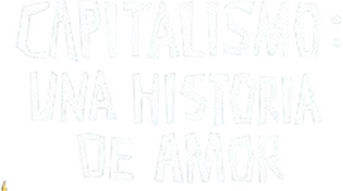 Capitalismo una historia de amor