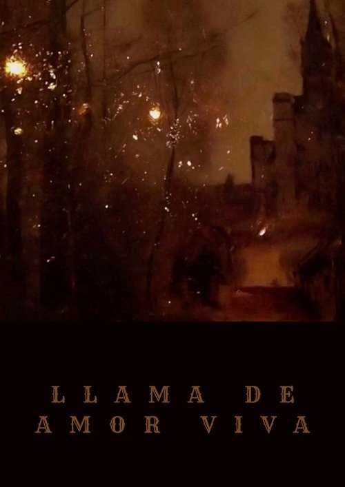 Poster image du film Llama de amor viva Llama de amor viva
