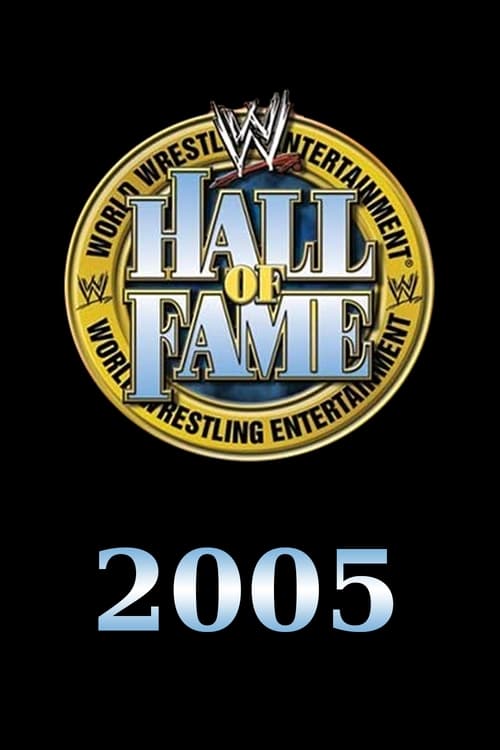 WWE Hall of Fame 2005 2005