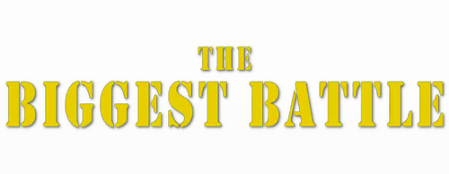 The Biggest Battle
