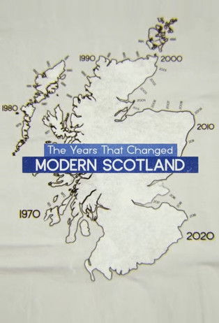 Escena 4 de The Years that Changed Modern Scotland