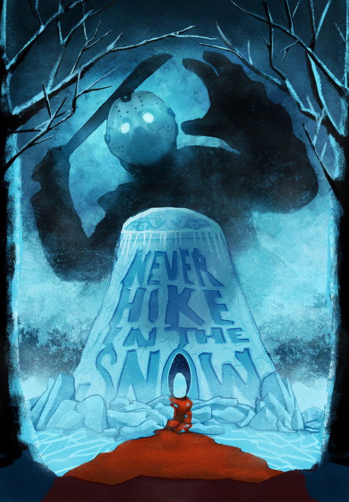 Never Hike Alone In The Snow poster