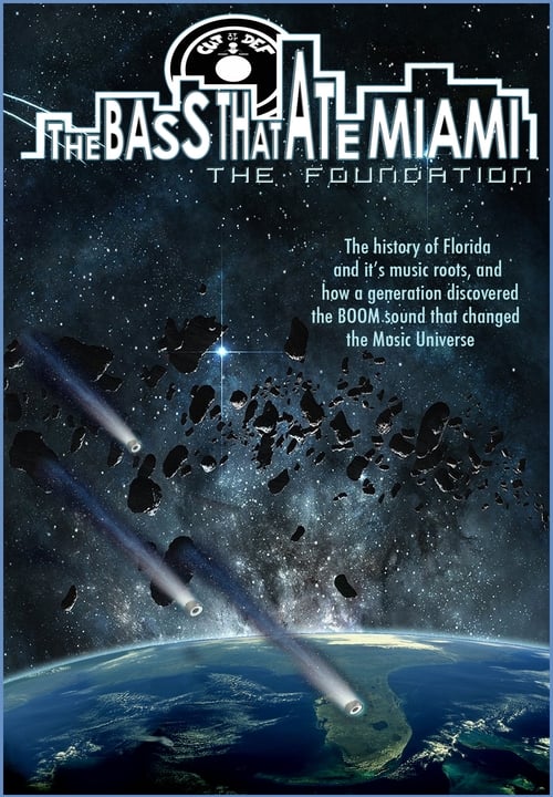 The Bass That Ate Miami: The Foundation 2013