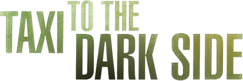 Taxi to the Dark Side