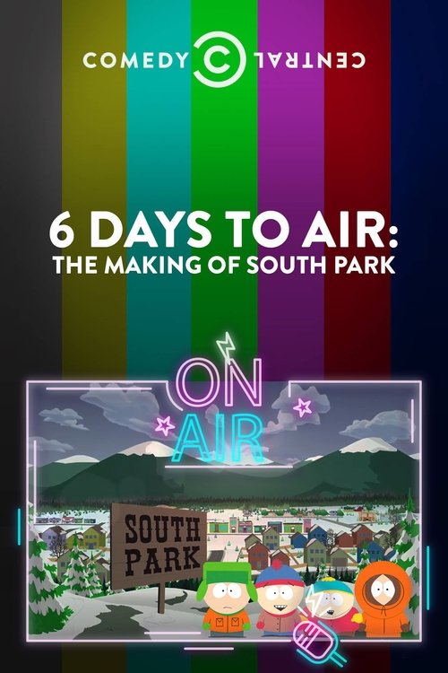 6 Days to Air: The Making of South Park poster