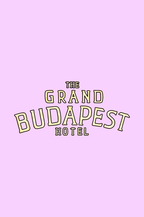 Büyük Budapeşte Oteli ( The Grand Budapest Hotel )