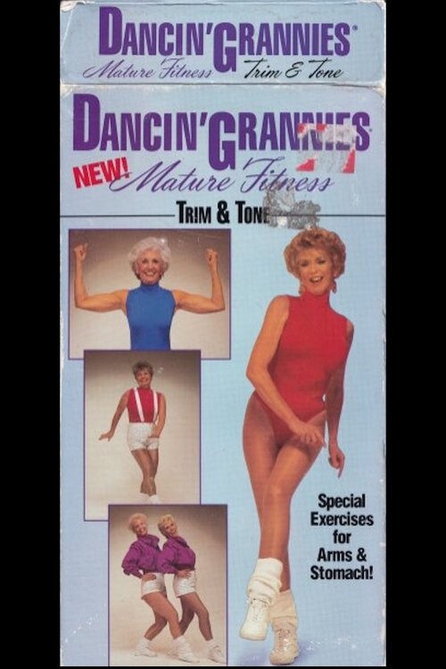 Dancin' Grannies Mature Fitness: Trim & Tone (1992) poster