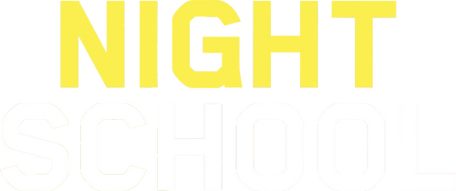 Night School