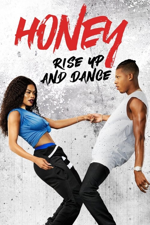 Honey: Rise Up and Dance Online 2017 Watch