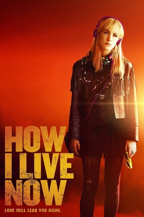 How I Live Now (2013)