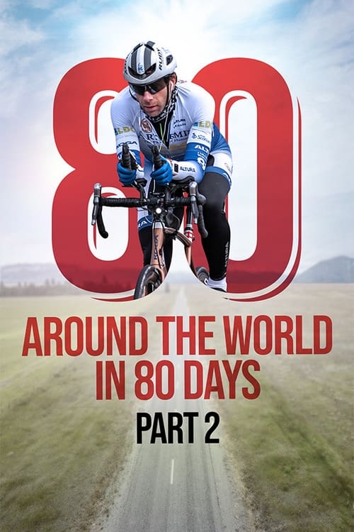 Around The World In 80 Days - Part 2 (2020)