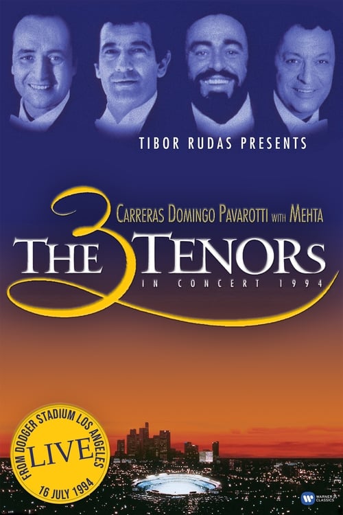 The 3 Tenors in Concert 1994 1994