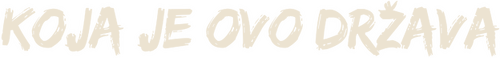 Koja je ovo država!
