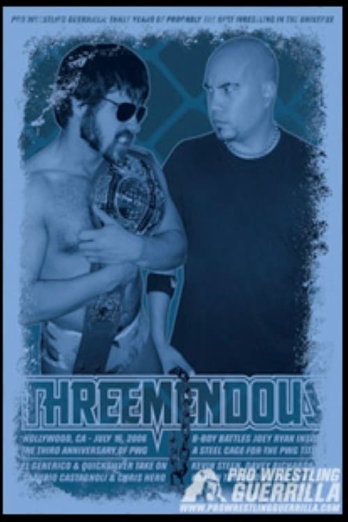 PWG: Threemendous (2006)