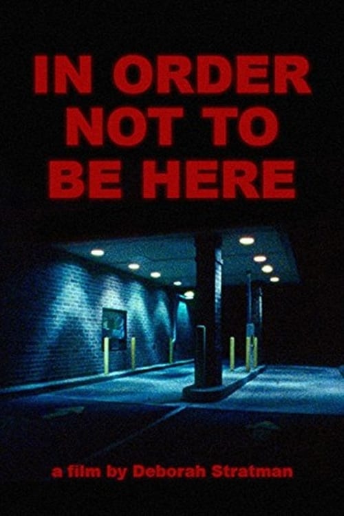 In Order Not to Be Here (2002) poster