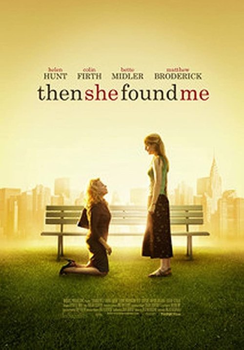 Watch Then She Found Me (2007) HD Movie Online Free