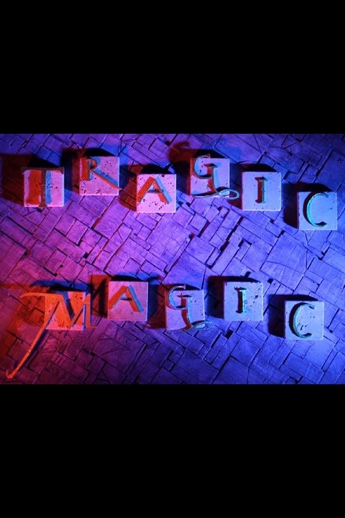 Tragic Magic movie poster player
