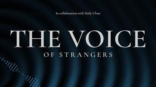 The Voice of Strangers