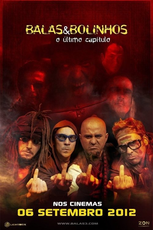 Balas & Bolinhos: O Último Capítulo 2012
