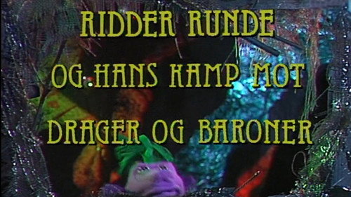 Ridder Runde og hans kamp mot drager og baroner - Season 1 Backdrop Blur