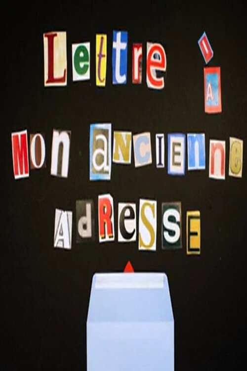 Lettre à mon ancienne adresse