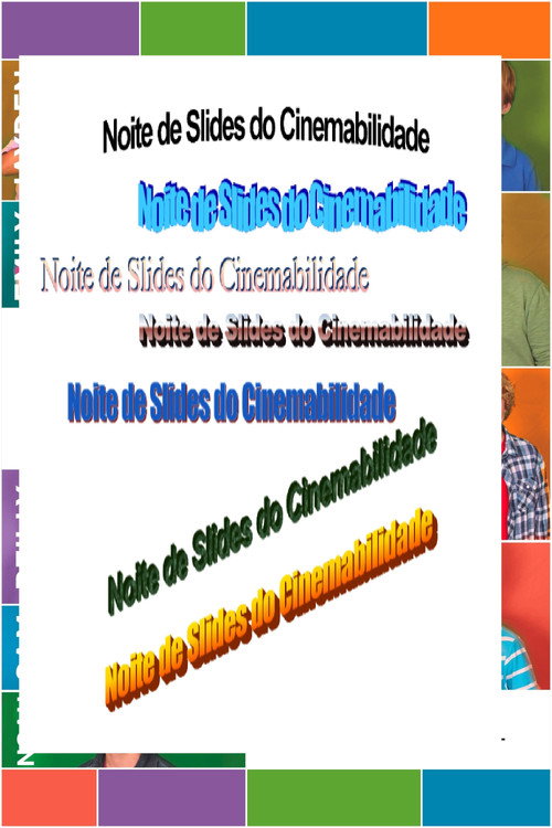 Noite dos Slides do Cinemabilidade