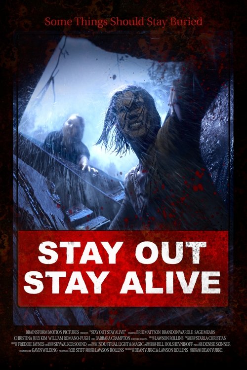 Stay Out Stay Alive 2019