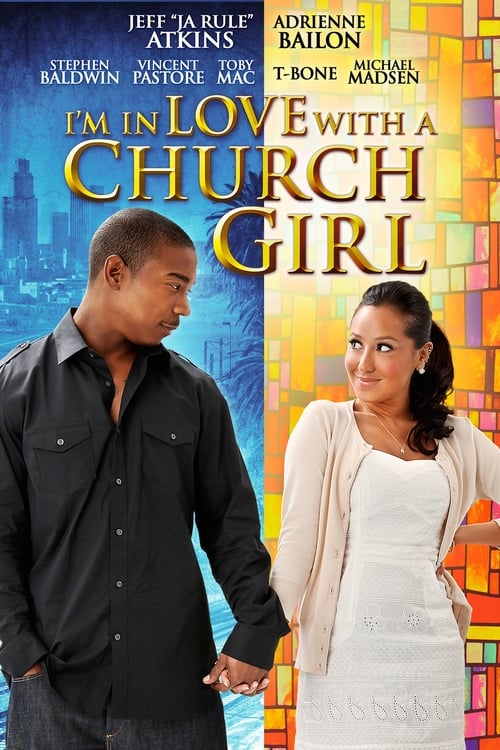 I'm in Love with a Church Girl (2013)