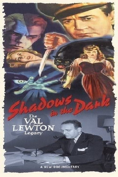 Shadows in the Dark: The Val Lewton Legacy 2005