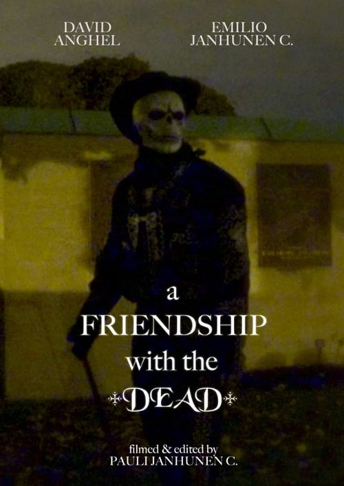 A Friendship with the Dead 2016