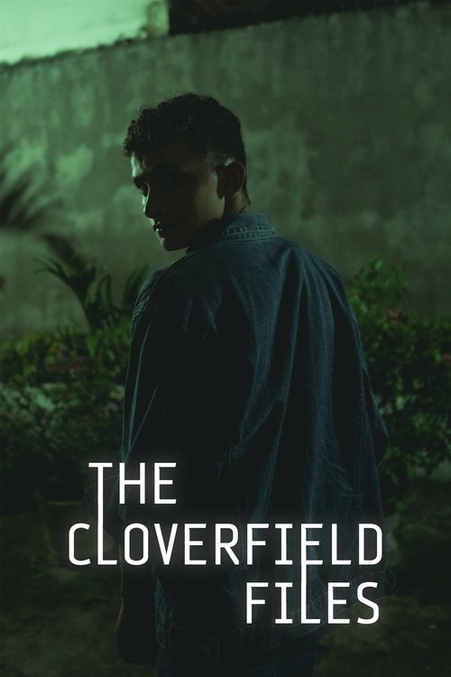 The Cloverfield Files 2019