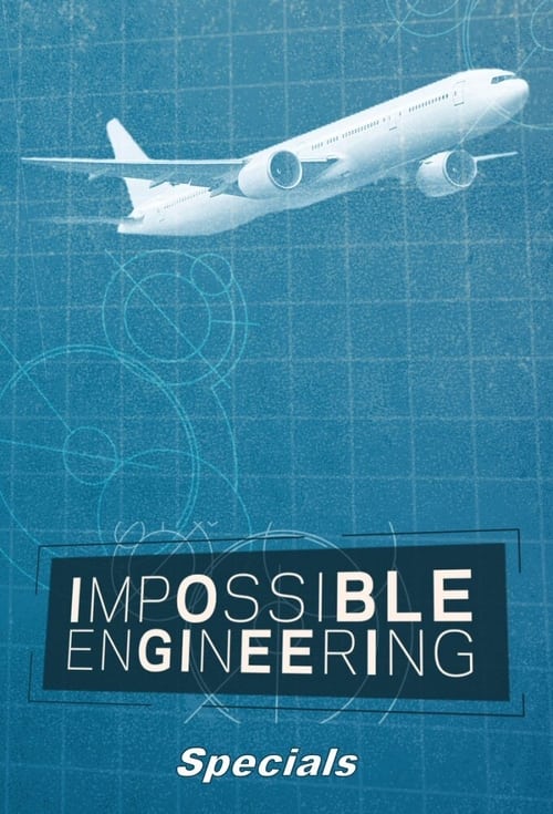 Where to stream Impossible Engineering Specials