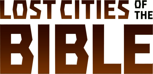 Lost Cities of the Bible