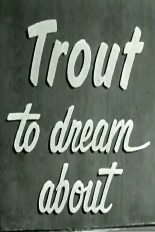 Trout To Dream About