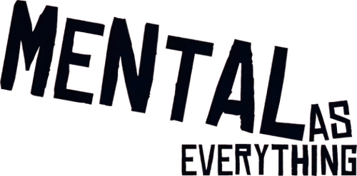 Mental as Everything